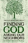 Kristin Johnston Largen - Finding God Among Our Neighbors