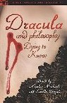 Nicolas Michaud, Janelle Poetzsch, Janelle Potzsch, Janelle Pötzsch - Dracula and Philosophy