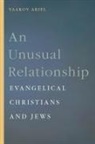 Yaakov Ariel - An Unusual Relationship