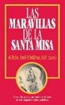 Paul O\'Sullivan, Paul O'Sullivan, Rev Fr Paul O'Sullivan O. P. - Las Maravillas de la Santa Misa