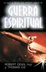 Robert Dean, Dean y Ice, Dean y. Ice, Thomas Ice - Guerra Espiritual-Bolsillo
