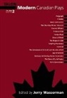 Jerry Wasserman, Jerry Wasserman - Modern Canadian Plays, (Volume 2, 5th Edition)