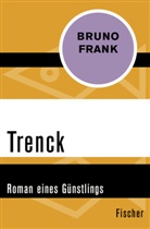 Bruno Frank - Trenck