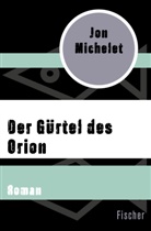 Jon Michelet - Der Gürtel des Orion