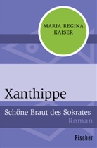 Maria R. Kaiser, Maria Regina Kaiser - Xanthippe