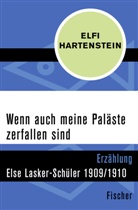 Elfi Hartenstein - Wenn auch meine Paläste zerfallen sind