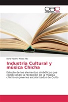 Darío Vladimir Males Alba - Industria Cultural y música Chicha