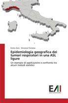 Vincenzo Fontana, Enric Zero, Enrico Zero - Epidemiologia geografica dei tumori respiratori in una ASL ligure