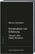 Markus Ophälders - Konstruktion von Erfahrung