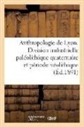 Impr de Pitrat Aine, Impr de Pitrat Aine - Anthropologie de lyon. division