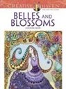 Krisa Bousquet - Creative Haven Belles and Blossoms Coloring Book