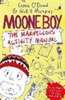 Chris Dowd, Nick V. Murphy, Nick Vincent Murphy, Nick Vincent (Author) Murphy, O&amp;apos, Chris Odowd... - The Marvellous World of Martin Moone