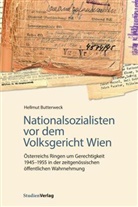 Hellmut Butterweck - Nationalsozialisten vor dem Volksgericht Wien