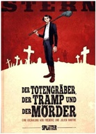 Frédéri Maffre, Frédéric Maffre, Julien Maffre - Stern - Der Totengräber, der Tramp und der Mörder. Bd.1