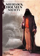 Sylvai Cordurié, Sylvain Cordurié, Alessandr Nespolino, Alessandro Nespolino, Toulhoat, Ronan Toulhoat... - Sherlock Holmes - Society. Band 2