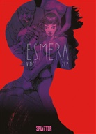 VINCE, Ze, Zep - Esmera