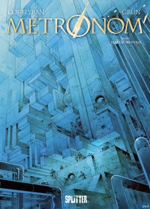 Eri Corbeyran, Eric Corbeyran, Grun - Metronom - Habeas Mentem