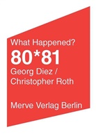 Georg Diez, Christopher Roth - 80*81