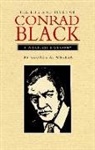 George A Walker, George A. Walker - The Life and Times of Conrad Black