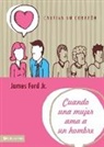 Jr. Ford, James Ford Jr - Cuando una mujer ama a un hombre