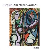 Anne Umland - Picasso: Girl Before a Mirror