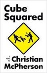 Christian McPherson - Cube Squared