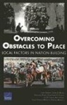 Christopher S. Chivvis, Keith Crane, James Dobbins, Tewodaj Mengistu, Laurel E. Miller, Stephanie Pezard... - Overcoming Obstacles to Peace