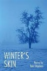 Tom Wayman, Jeremy Addington, Rod Currie - Winter's Skin
