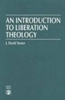 David Turner, David J Turner, David J. Turner, J. David Turner - An Introduction to Liberation Theology