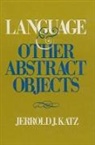 Jerrold J Katz, Jerrold J. Katz - Language and Other Abstract Objects