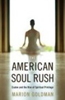 Marion Goldman - The American Soul Rush