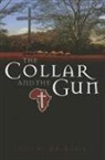 Dean Urdahl - The Collar and the Gun