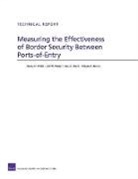 Paul K. Davis, Joel B. Predd, Henry H. Willis - Measuring the Effectiveness of Border Security Between Ports-Of-Entry