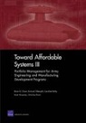 Brian G Chow, Brian G. Chow, Scott Hiromoto, Christina Panis, Caroline Reilly, Richard Silberglitt - Toward Affordable Systems III