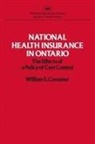 William S Comanor, William S. Comanor - National Health Insurance in Ontario: The Effects of a Policy of Cost Control