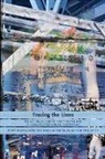 Maia Joseph, Christine Kim, Larissa La, Larissa Lai, Lai Larissa, Larissa Lai... - Tracing the Lines