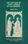 Anselm, Anselm of Canterbury, Anselm Saint Archbishop of Canterbury 10 - The Letters of Saint Anselm of Canterbury