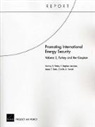 James Bartis, James T Bartis, James T. Bartis, F Larrabee, F Stephen Larrabee, F Stephen (RAND Corporation Larrabee... - Promoting International Energy Security