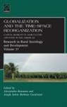 Alessandro Bonanno, Josefa Salete Barbosa Cavalcanti, Terry Marsden - Globalization and the Time-space Reorganization