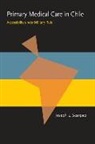 Joseph Scarpaci, Joseph L. Scarpaci - Primary Medical Care in Chile
