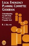 R J Walter, R J (AntiEntropics Inc. Walter, R. J. Walter, R. J. (AntiEntropics Inc. Walter, RJ Walter - Local Emergency Planning Committee Guidebook