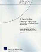 Laura Werber Castaneda, Anita Chandra, Melinda Moore, Darcy Noricks, Michael A. Wermuth - Bridging the Gap