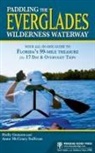 Holly Genzen, Anne McCrary Sullivan - Paddling the Everglades Wilderness Waterway