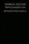 Stephen Blank, Stephen J. Blank, Alvin Z. Rubenstein, Alvin Z Rubinstein, Alvin Z. Rubinstein - Imperial Decline