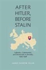 James Ramon Felak - After Hitler, Before Stalin