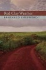 Reginald Shepherd, Robert Philen - Red Clay Weather