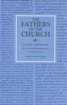 St John Chrysostom, St John Chrysostom - On the Incomprehensible Nature of God