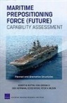 Robert W. Button, John Gordon, Dick Hoffmann, Jessie Riposo, Peter A. Wilson - Maritime Prepositioning Force (Future) Capability Assessment