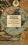 Irvin Peckham - Going North Thinking West