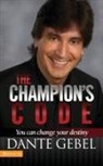 Dante Gebel, Dante/ Bennett Gebel - The Champion's Code